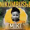 Nikumbushe - Single album lyrics, reviews, download