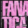 Fanatica (feat. Dlion Baby & Young Eiby) - Single album lyrics, reviews, download