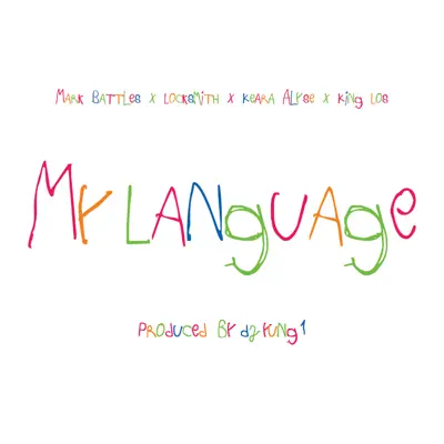 My Language (feat. Keara Alyse) - Single - King Los