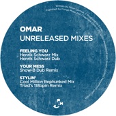 Unreleased Mixes - Feeling You / Your Mess / Stylin artwork