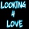 Looking for Love (feat. DG X2) - D Ortiz lyrics