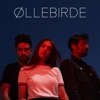 Øllebirde - Trouble