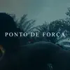 Stream & download Ponto de Força - Single