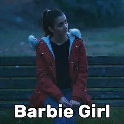 Barbie Girl (Way Too Sad) Song Lyrics