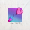 Old Friend - Single