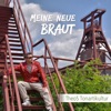 Meine Neue Braut (Radio Edit) - Single