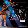 Sound of Grace Ministries: End Time Prayer Experience, Vol. 1 (Live) album lyrics, reviews, download