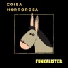 Coisa Horrorosa - Single