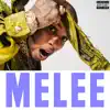 Melee - Single album lyrics, reviews, download