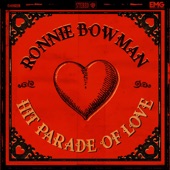 Ronnie Bowman - Hit Parade Of Love