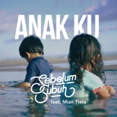 Anakku (feat. Mian Tiara) artwork