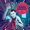 Nanodroppin'