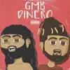 GMB Dinero - EP album lyrics, reviews, download
