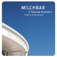 Blank & Jones - Milchbar Seaside Season 3 artwork