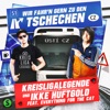 Wir fahr'n gern zu den Tschechen (feat. Everything for the Cat) - Single