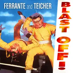Blast Off! - Ferrante & Teicher Blast Off! - Ferrante & Teicher