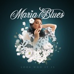 Maria Blues - It's Been so Long