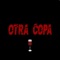 Otra Copa - Robby lyrics