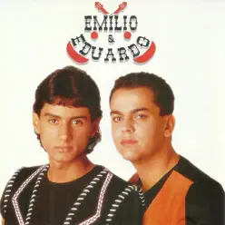 Emílio e Eduardo - Emilio e Eduardo