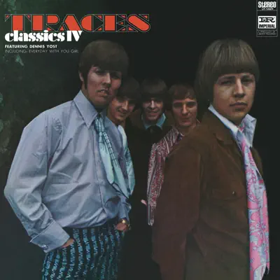 Traces (feat. Dennis Yost) - Classics IV