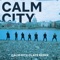 Calm City - Chainska Brassika lyrics