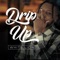 Drip Up artwork