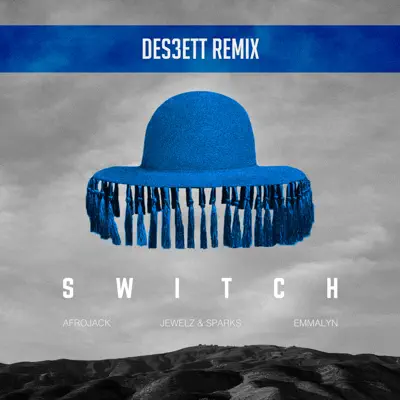 Switch (DES3ETT Remix) [feat. Emmalyn] [Remixes] - Single - Afrojack