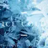 Ice Cold (feat. Chloëbeth) - Single album lyrics, reviews, download