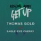 Get Up (Kosling Remix) [feat. Eagle-Eye Cherry] - Single