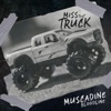 Miss That Truck - Single