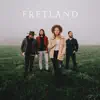 Fretland album lyrics, reviews, download