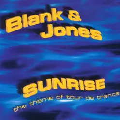 Sunrise - EP - Blank & Jones Sunrise - EP - Blank & Jones