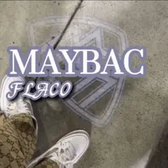 MayBac - Single by Ktk flaco album reviews, ratings, credits