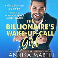 Annika Martin - The Billionaire's Wake-Up-Call Girl: A Sexy Romantic Comedy (Unabridged) artwork