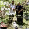 Dog Won't Hunt (feat. Cleezyana Jones) - Single album lyrics, reviews, download