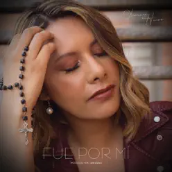Fue por Mí - Single - Xiomara Henao