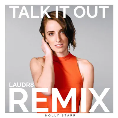 Talk It Out (Remix) - Single - Holly Starr
