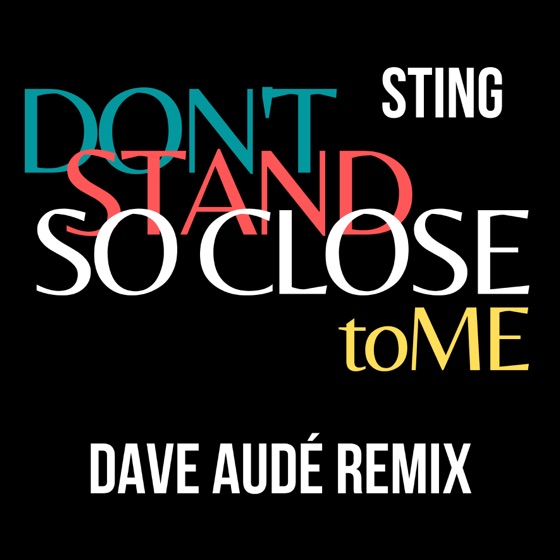 Cover artwork for Don't Stand So Close To Me