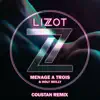 Menage A Trois (Coustan Remix) - Single album lyrics, reviews, download