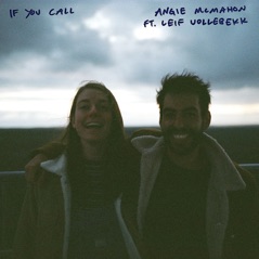 If You Call (feat. Leif Vollebekk) - Single