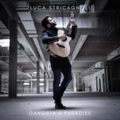 Luca Stricagnoli - Gangsta’s Paradise