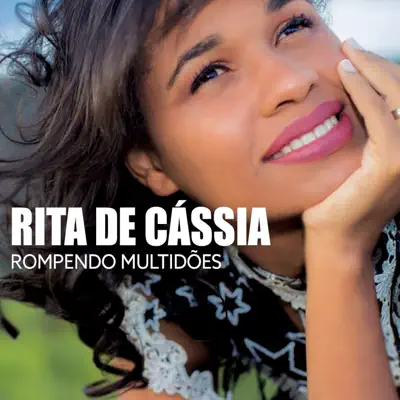 Rompendo Multidões - Single - Rita de Cássia