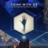 Come with Us (Lish Remix) - Single album lyrics, reviews, download