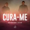 Cura-Me (feat. Frei Gilson) - Padre Adriano Zandoná lyrics