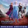 Frozen 2 (Thai Original Motion Picture Soundtrack) [Deluxe Edition] album lyrics, reviews, download