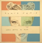Olive Louise & Joell Ortiz - Tears (Remix)