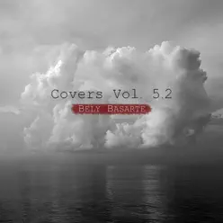 Covers Vol. 5.2 - EP - Bely Basarte