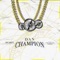 Champion (feat. YNM John Doe & BadTrip) - Dan lyrics