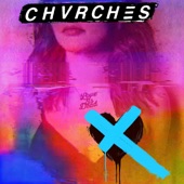 Graffitti by CHVRCHES