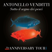 Sotto il segno dei pesci - The Anniversary Tour (Live) artwork